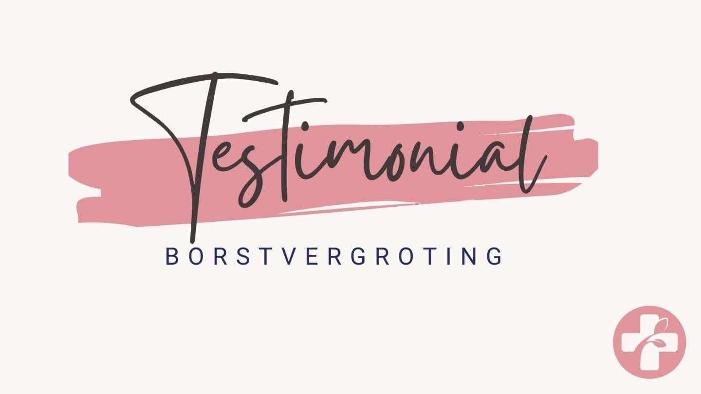 Borstvergroting testimonial wellness kliniek review